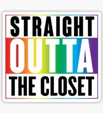 Straight Outta The Closet Sticker