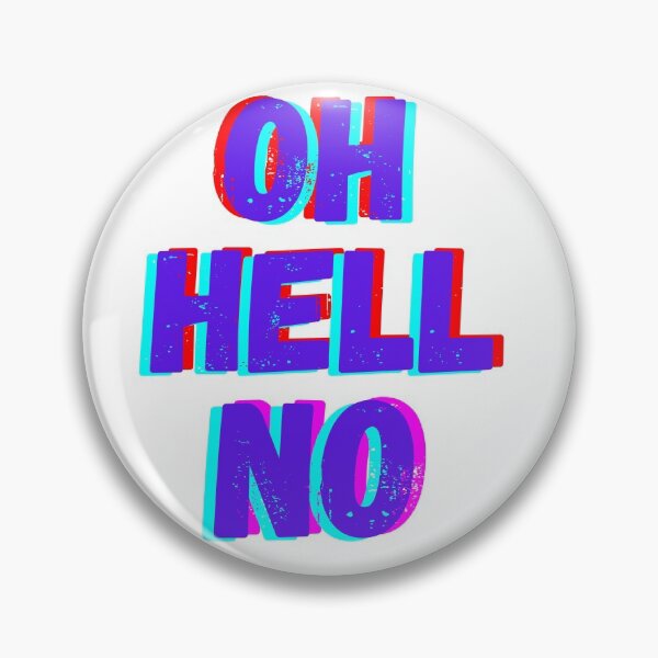 Item preview, Oh Hell No Oh Hell No1 Oh Hell No2 Oh Hell No3 designed and sold by Live  Today.