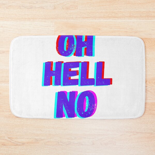Item preview, Oh Hell No Oh Hell No1 Oh Hell No2 Oh Hell No3 designed and sold by Live  Today.