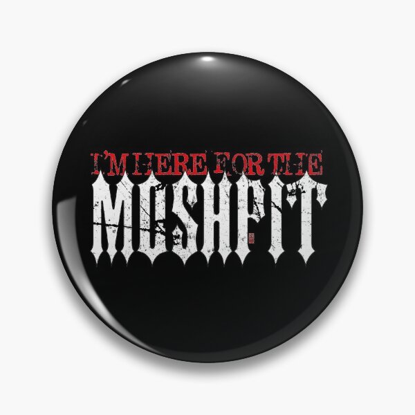 Item preview, Heavy Metal Quote Im Here for the Mosh Pit designed and sold by Ikaroots.