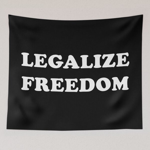 Item preview, Legalize Freedom Liberty designed and sold by ArtOfRebellion.