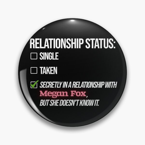 Item preview, Relationship with Megan Fox designed and sold by 2Girls1Shirt.