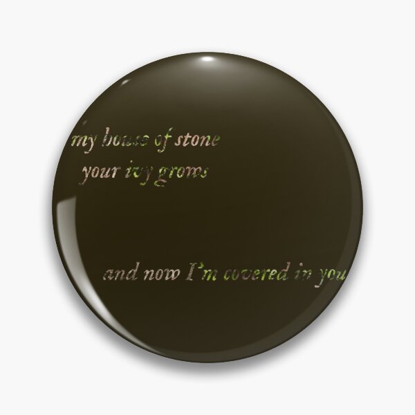 Item preview, My house of stone / your ivy grows / and now I’m covered in you designed and sold by tequilabb.