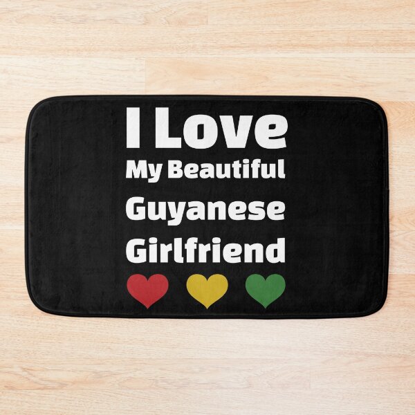 Item preview, I Love My Beautiful Guyanese Girlfriend - Guyana Girlfriend designed and sold by DiceNLDesigns.