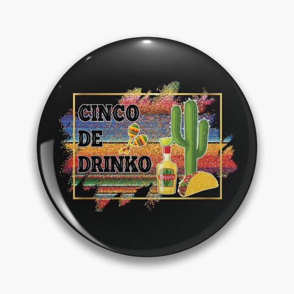 Item preview, Cinco De Drinko, Cinco De Mayo  designed and sold by FTAPS.