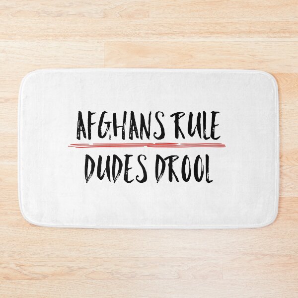 Item preview, Afghans Rule Dudes Drool Funny Quote designed and sold by AMSonArt.