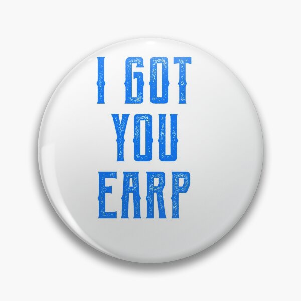 Item preview, I Got You Earp designed and sold by ngw6741.