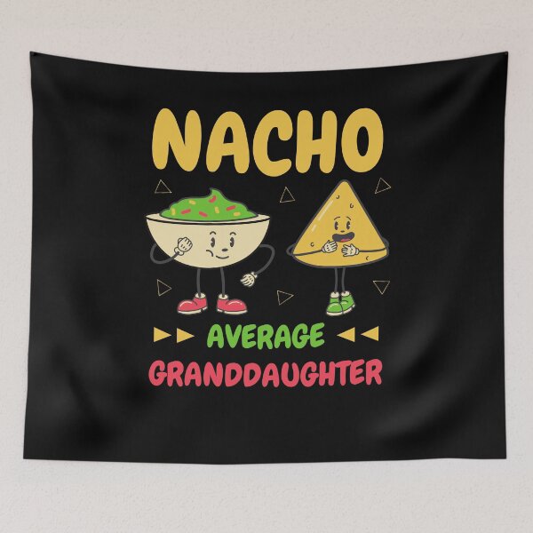 Item preview, Nacho Average Granddaughter - Mexican Granddaughter Nieta - Cinco de mayo designed and sold by My-Queens-Store.