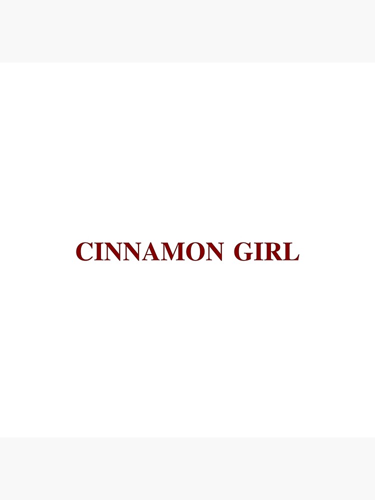 "Cinnamon Girl LDR " Poster for Sale by ladybirddesigns Redbubble