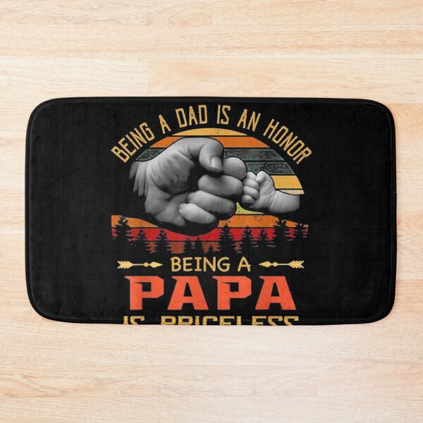 Item preview,  Being Dad Is An Honor Being A Papa Is Priceless | Gift For The Father's Day | Gift For Dad designed and sold by ThuyPhamStore.