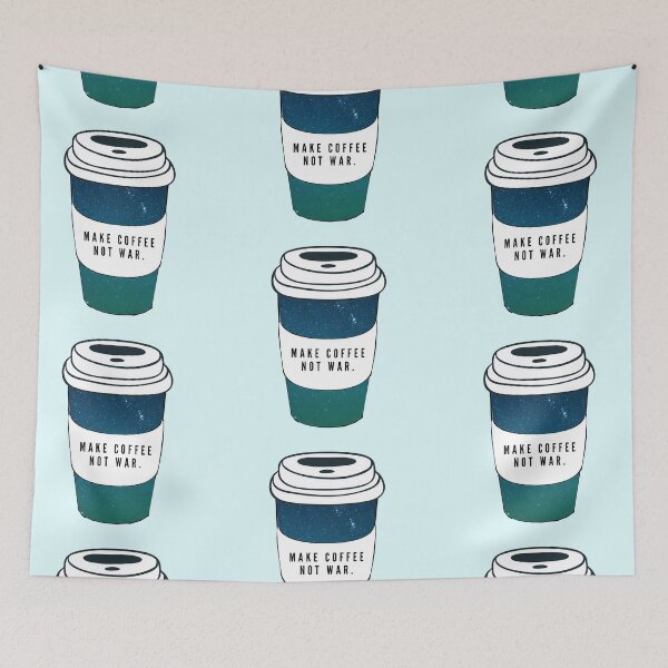 Item preview, make coffee not war galaxy sky designed and sold by NelBo.