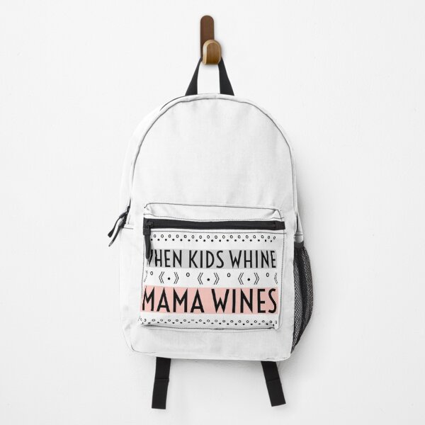 Item preview, When Kids Whine Mama Wines- White designed and sold by Designs By YL.