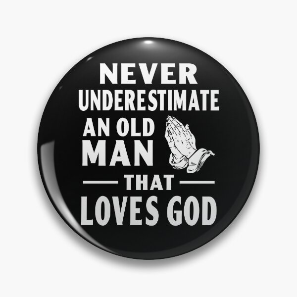 Item preview, never underestimate an old man that loves god religious designed and sold by baingraphics.