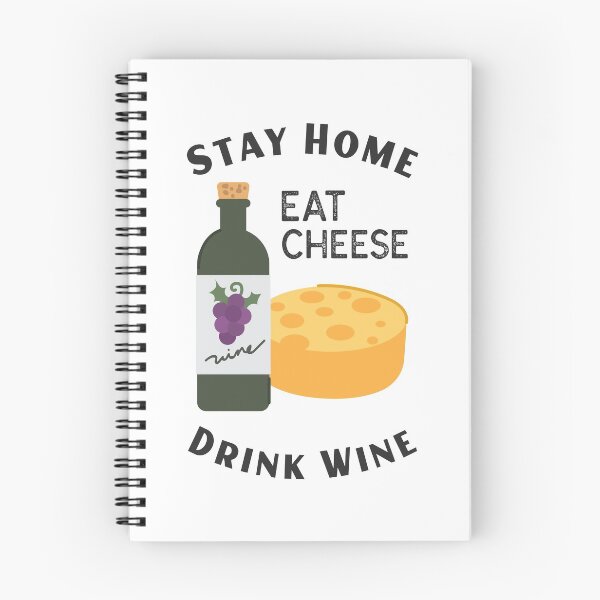 Item preview, Stay Home Eat Cheese Drink Wine designed and sold by ShirtsJH.