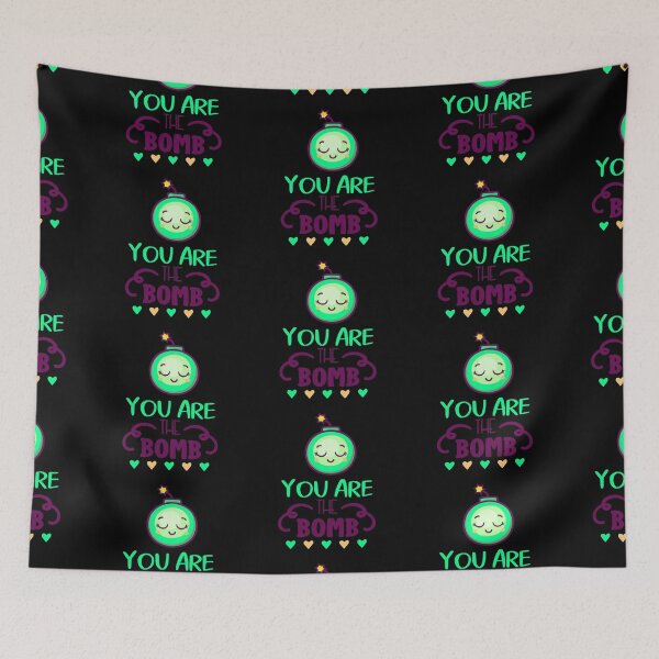 Item preview, You Are The Bomb designed and sold by Phorase.