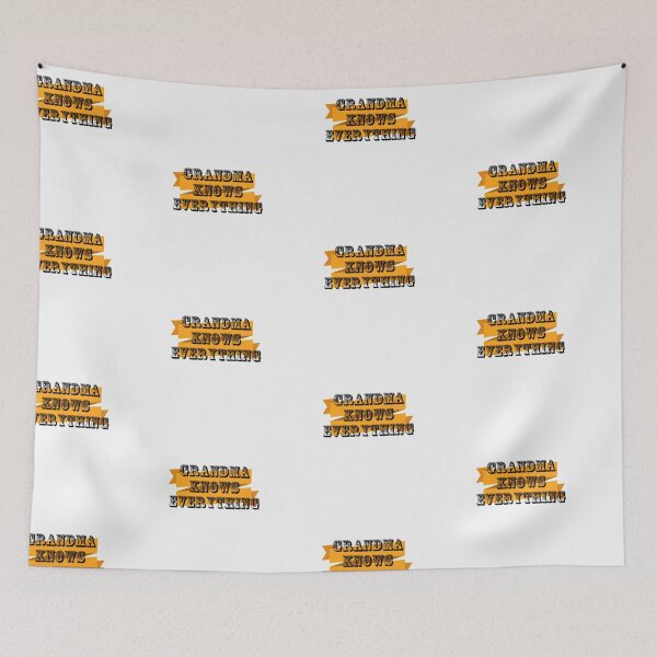Item preview, Grandma Knows Everything designed and sold by KAMRAN HASSAN.