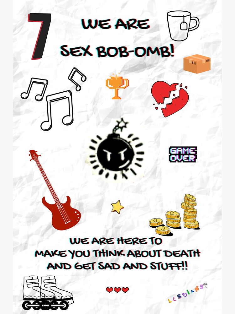 We Are Sex Bob Omb Sticker For Sale By Inkthinkart Redbubble 1331