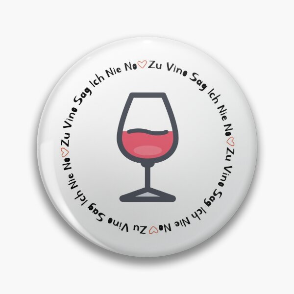 Item preview, Zu Vino Sag Ich Nie No designed and sold by SPYG.