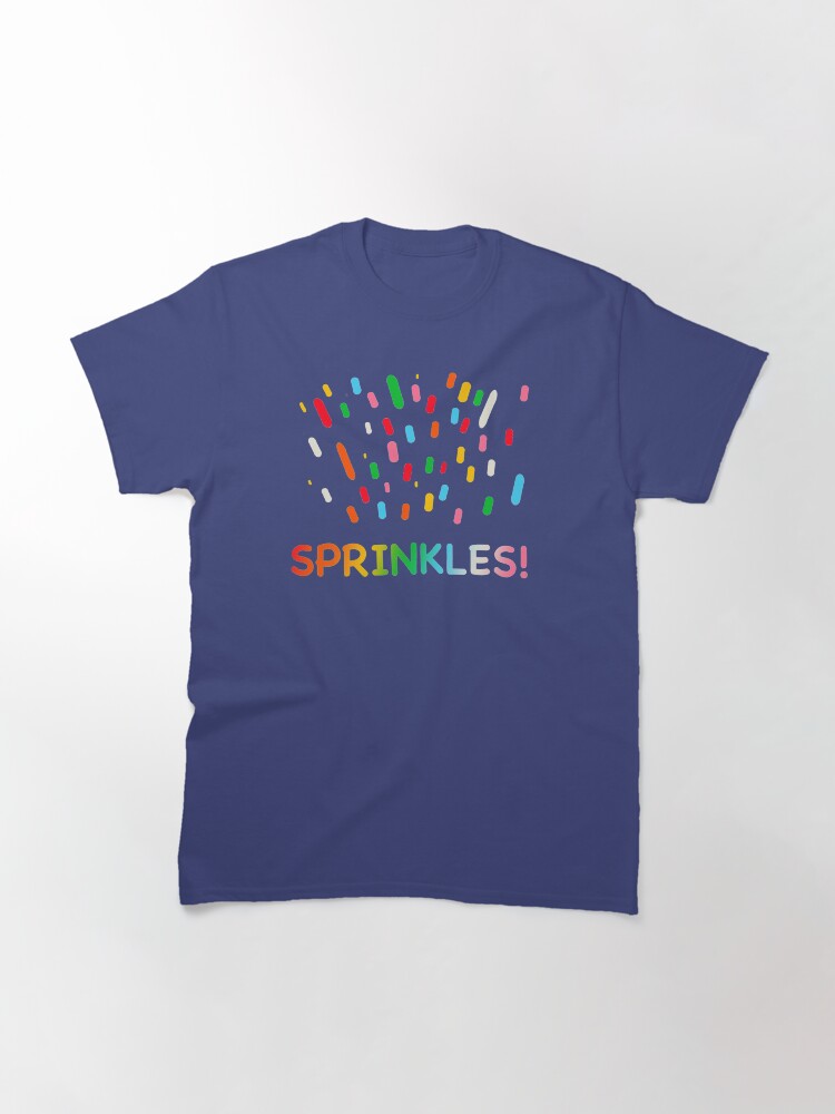 Alternate view of Sprinkles! Classic T-Shirt