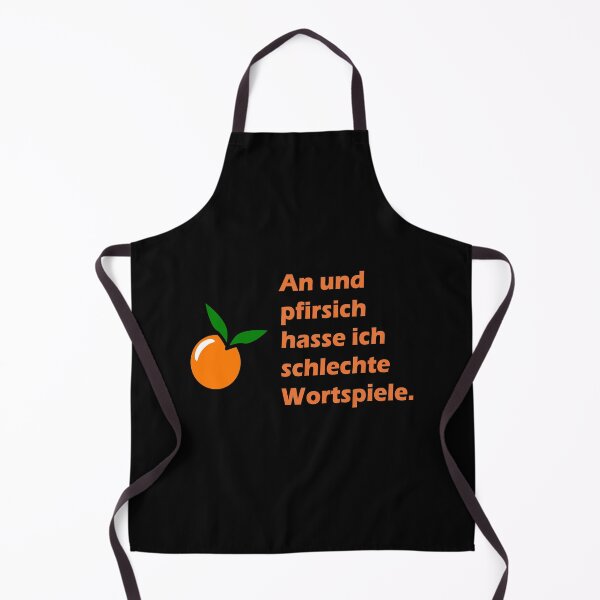 Item preview, An und pfirsich hasse ich schlechte Wortspiele designed and sold by NT99.