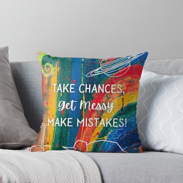 Item preview, Take chances, get messy, make mistakes! designed and sold by InkThinkArt.