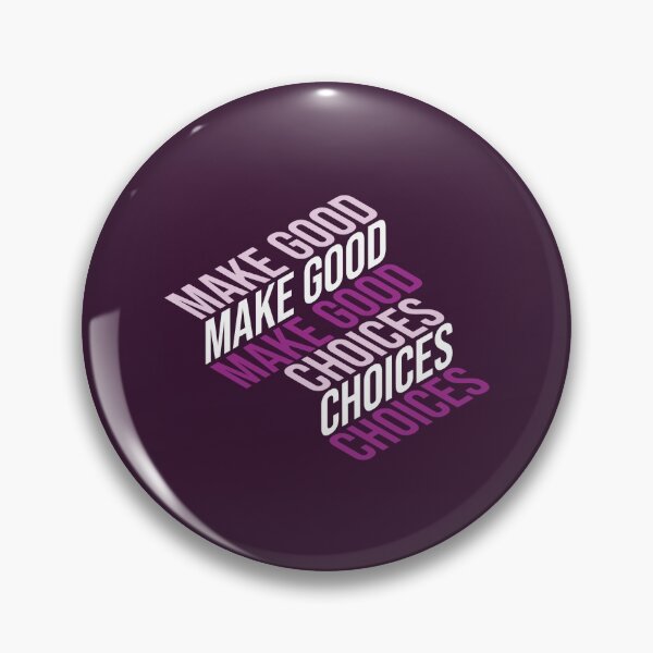 Item preview, Stylized text with the phrase "make good decisions" in English designed and sold by JohannaWallace.