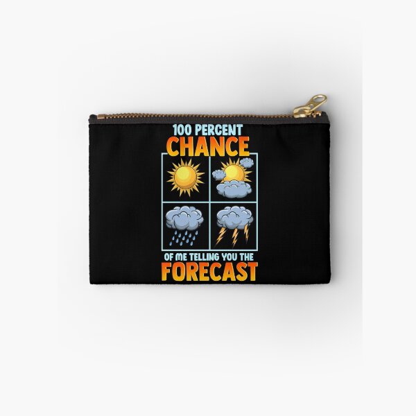 Item preview, Funny 100% Chance Of Me Telling You The Forecast designed and sold by perfectpresents.