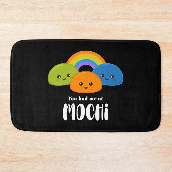 Item preview, Kawaii Japanese Food You Had Me At Mochi graphic designed and sold by jakehughes2015.