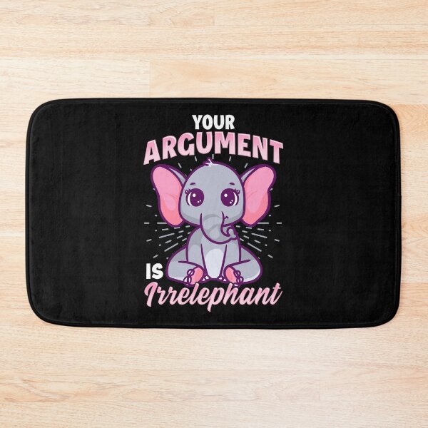 Item preview, Cute Your Argument Is Irrelephant Elephant Pun designed and sold by perfectpresents.