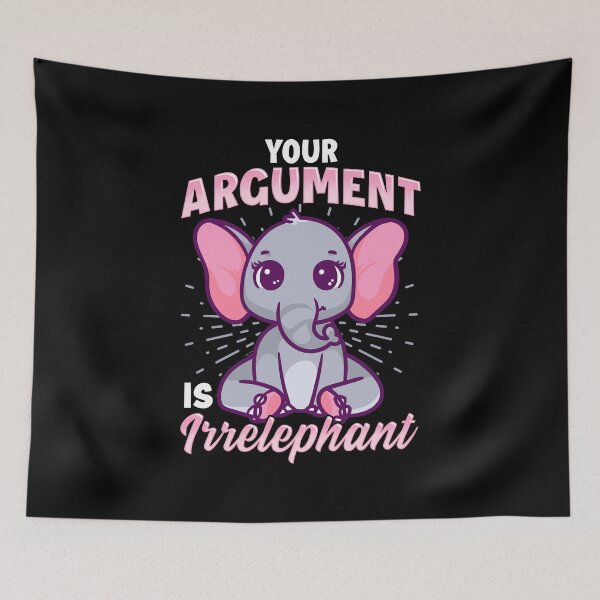 Item preview, Cute Your Argument Is Irrelephant Elephant Pun designed and sold by perfectpresents.