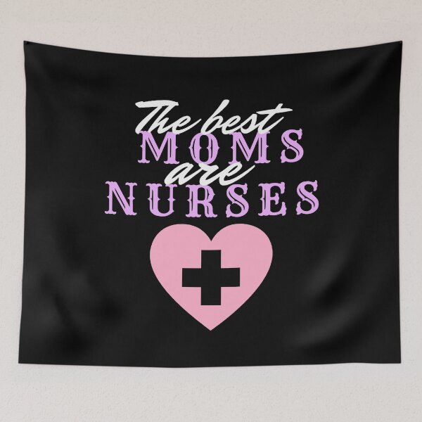 Item preview, The Best Moms are Nurses designed and sold by Brooke Richardson.