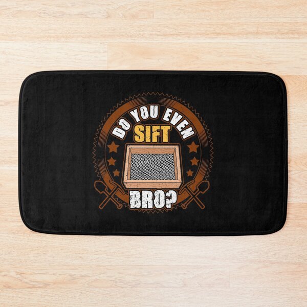 Item preview, Funny Archaeologist Do You Even Sift Bro? Sand Pun designed and sold by perfectpresents.