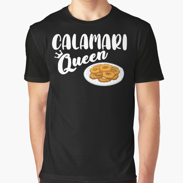 Funny Fried Squid Calamari Queen product Graphic T-Shirt