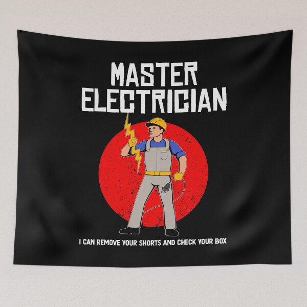 Item preview, Funny Remove Your Shorts Check Your Box Master Electrician print designed and sold by jakehughes2015.