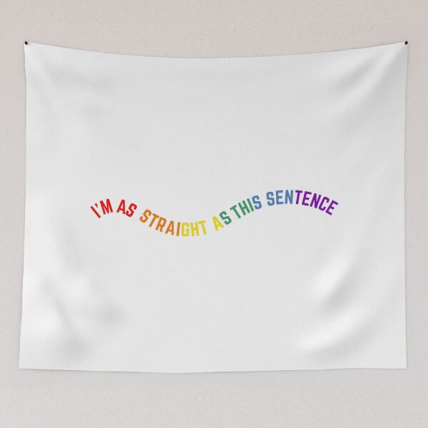 Item preview, I'm as straight as this sentence LGBTQ+ designed and sold by Anna  Huijgen.