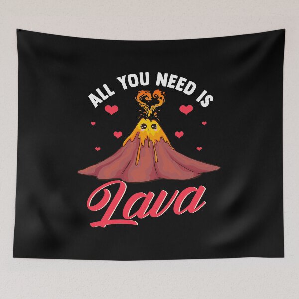 Item preview, Funny All You Need Is Lava Volcano Valentine's Day designed and sold by perfectpresents.