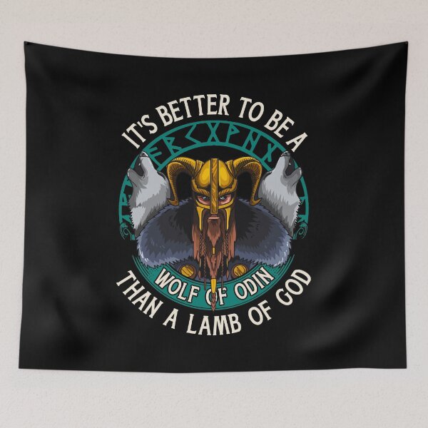Item preview, Its Better To Be A Wolf Of Odin Than A Lamb Of God designed and sold by perfectpresents.