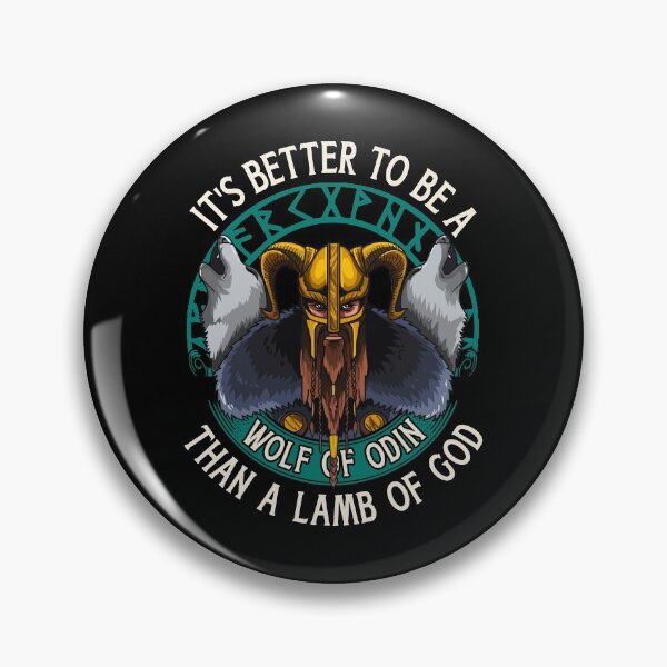 Item preview, Its Better To Be A Wolf Of Odin Than A Lamb Of God designed and sold by perfectpresents.