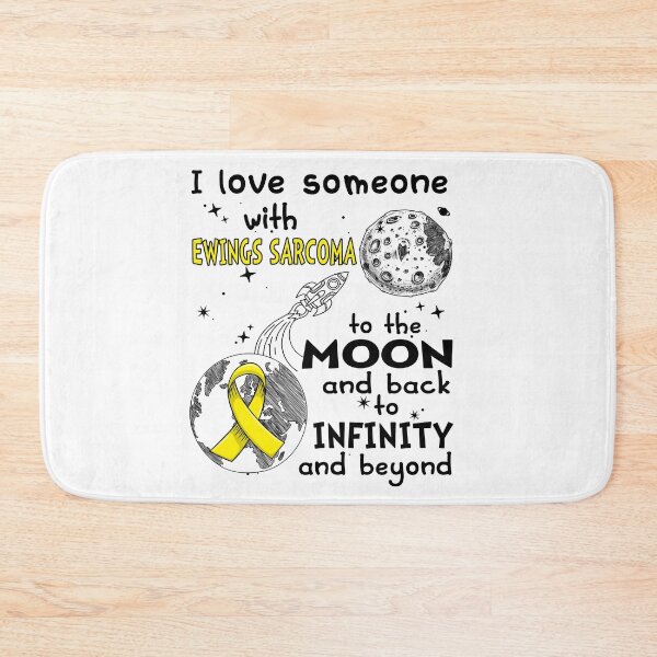 Item preview, I Love Someone With Ewings Sarcoma To The Moon And Back designed and sold by heppenp.