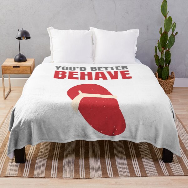 Item preview, You'd Better Behave Or You'll Get La Chancla designed and sold by Nathalie Aynié.