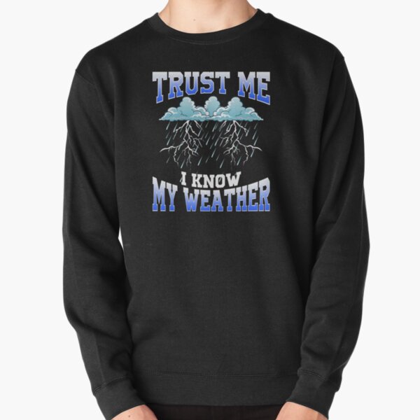 Item preview, Funny Trust Me I Know My Weather Meteorologist Pun designed and sold by perfectpresents.