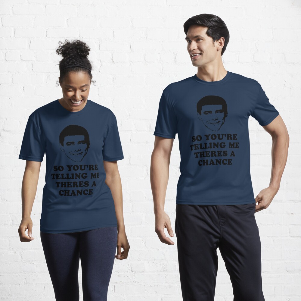 So Your Saying Theres A Chance Women's T-Shirt Tee