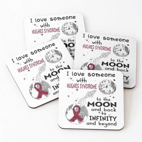 Item preview, I Love Someone With Hughes Syndrome To The Moon And Back designed and sold by heppenp.