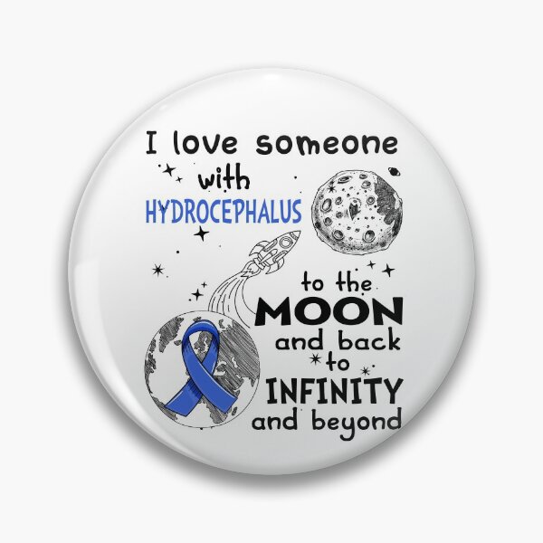 Item preview, I Love Someone With Hydrocephalus To The Moon And Back designed and sold by heppenp.