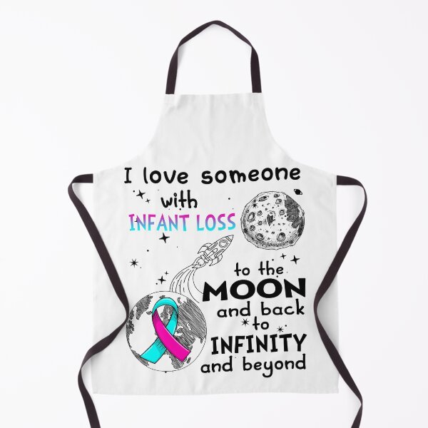 Item preview, I Love Someone With Infant Loss To The Moon And Back designed and sold by heppenp.