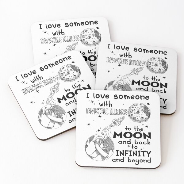Item preview, I Love Someone With Invisible Illness To The Moon And Back designed and sold by heppenp.