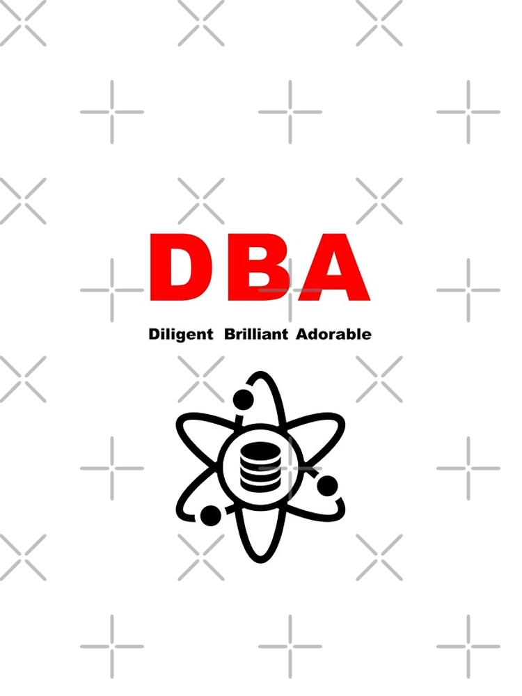 Thumbnail 4 of 4, iPhone Case, DBA Database Administrator, Dilligent Brilliant Adorable, Data Science, Database Developer, SQL Query, Software Engineer, Computer Science, Fullstack Developer, Programming Humor designed and sold by Max-Wear.