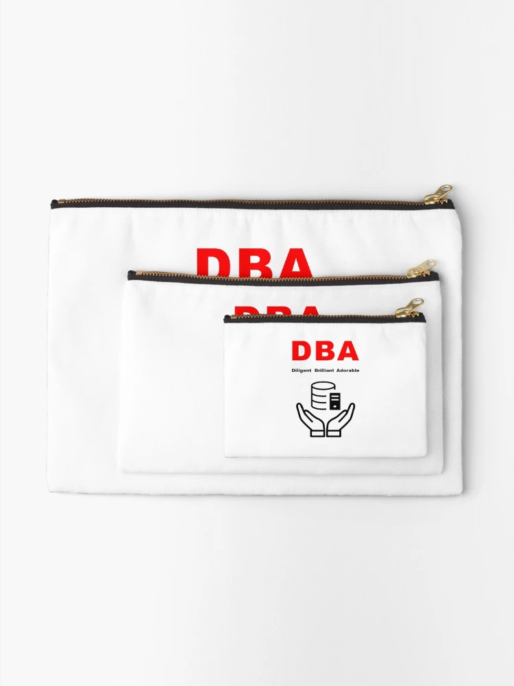 Thumbnail 2 of 4, Zipper Pouch, DBA Database Administrator, Dilligent Brilliant Adorable, Database Developer, SQL Query, Software Engineer, Computer Science, Fullstack Developer, Programming Humor designed and sold by Max-Wear.