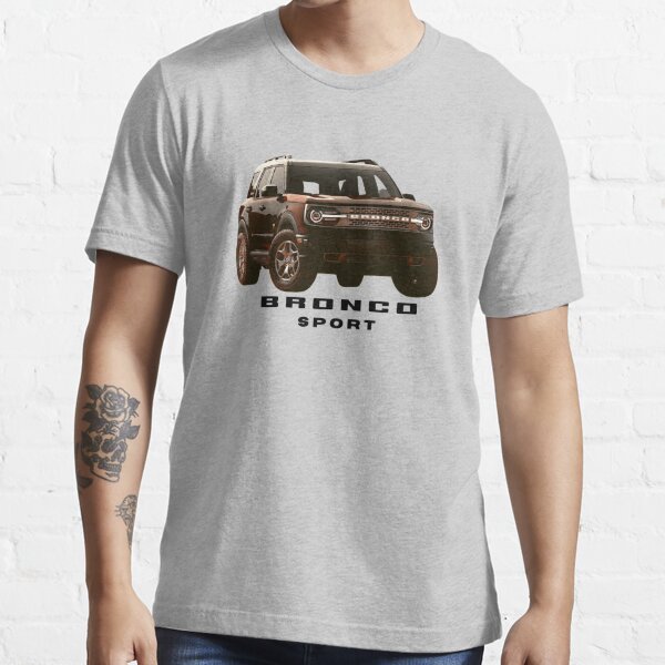 Ford Bronco Sport Brown T Shirt For Sale By Love At1st Gear