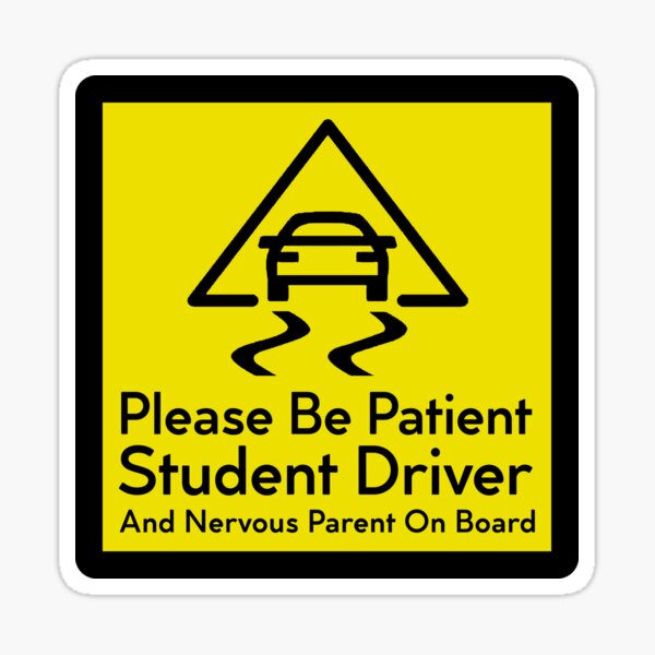 Nervous Driver Please Be Patient Meme Icon Stickers Decal 